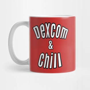 Dexcom & Chill Mug